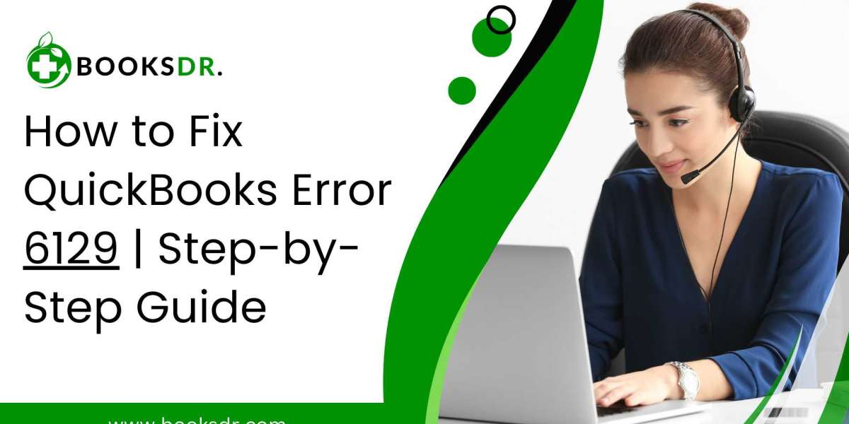 How to FixQuickBooks Error 6129